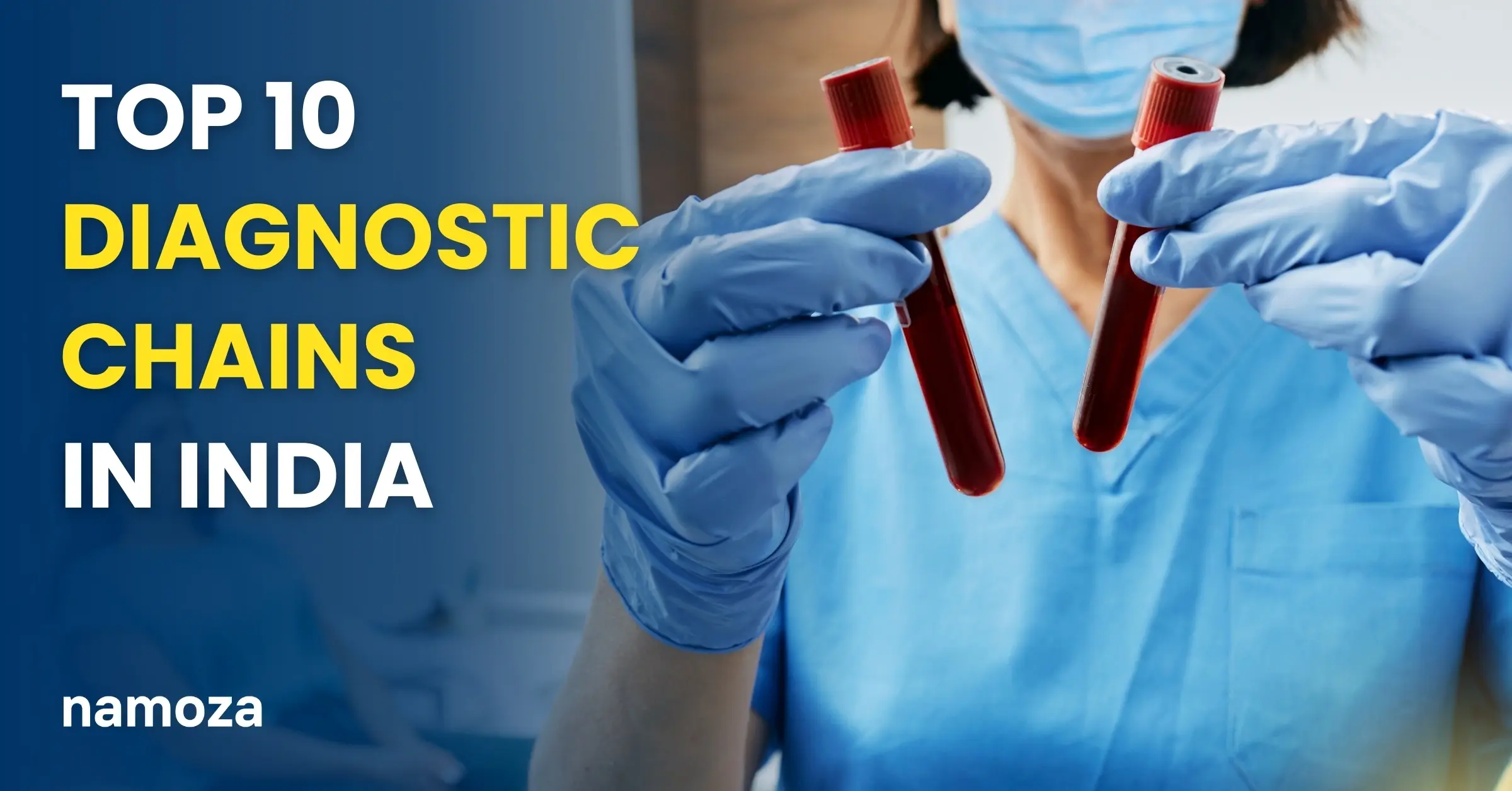 Top 10 Diagnostic Chains in India